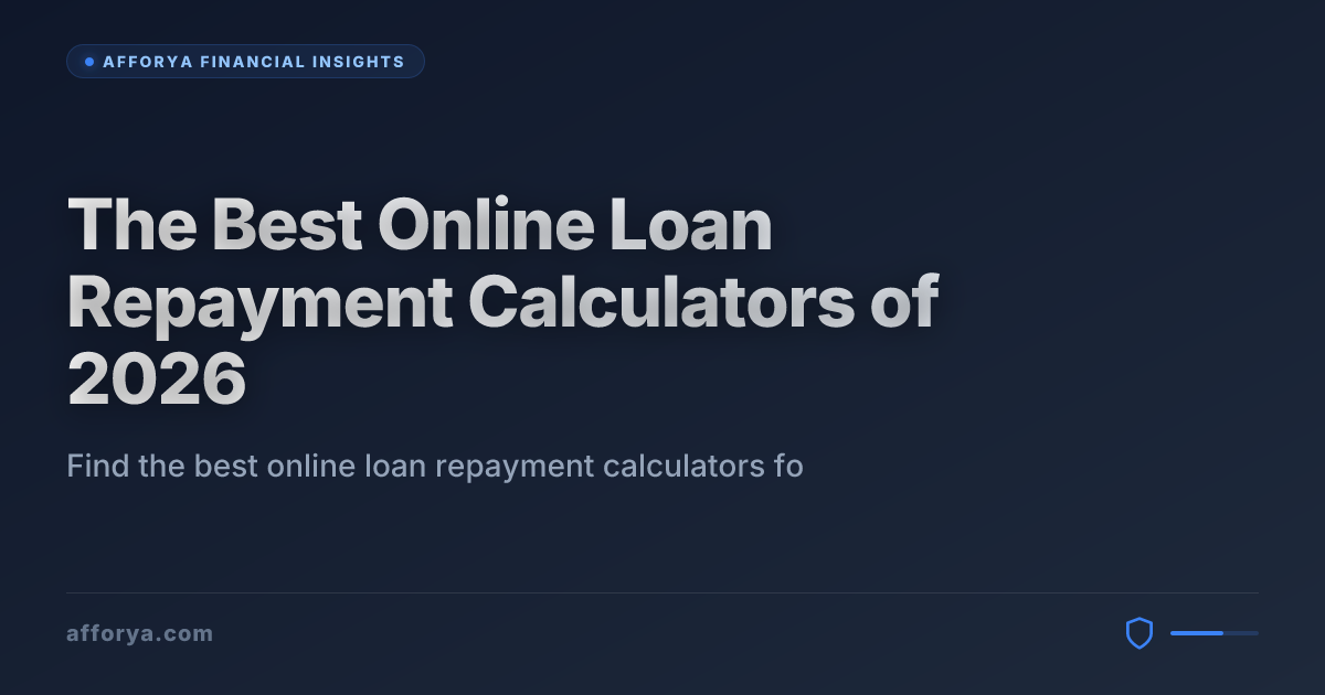The Best Online Loan Repayment Calculators of 2026